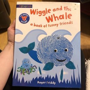 Alphaprints Wiggle and the Whale a Book of Funny Friends Children’s Learning